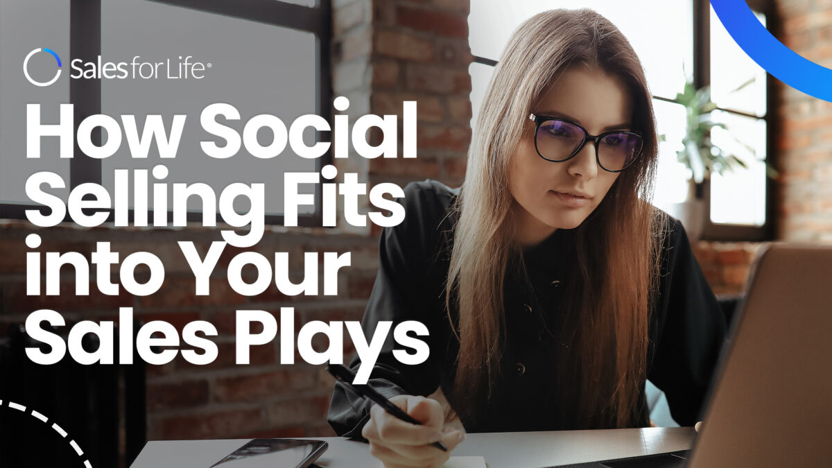 How Social Selling Fits into Your Sales Plays