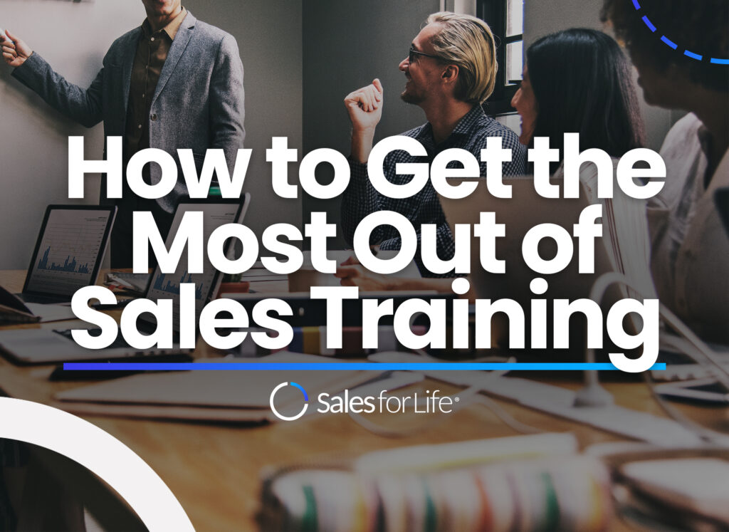 How to Get the Most Out of Sales Training