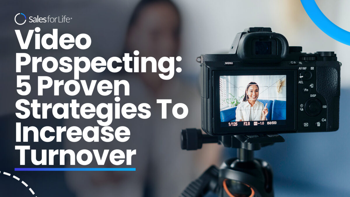 Video Prospecting: 5 Proven Strategies to Increase Turnover