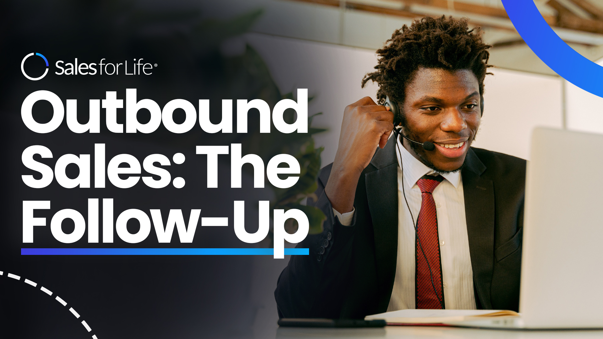 Outbound Sales: The Follow-Up