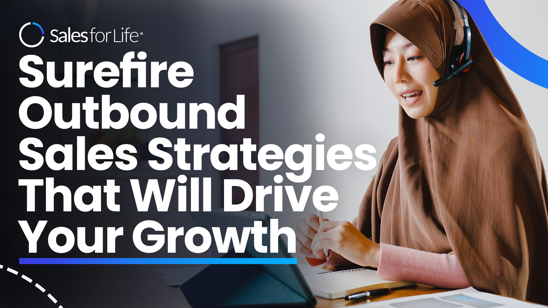 Surefire Outbound Sales Strategies That Will Drive Your Growth