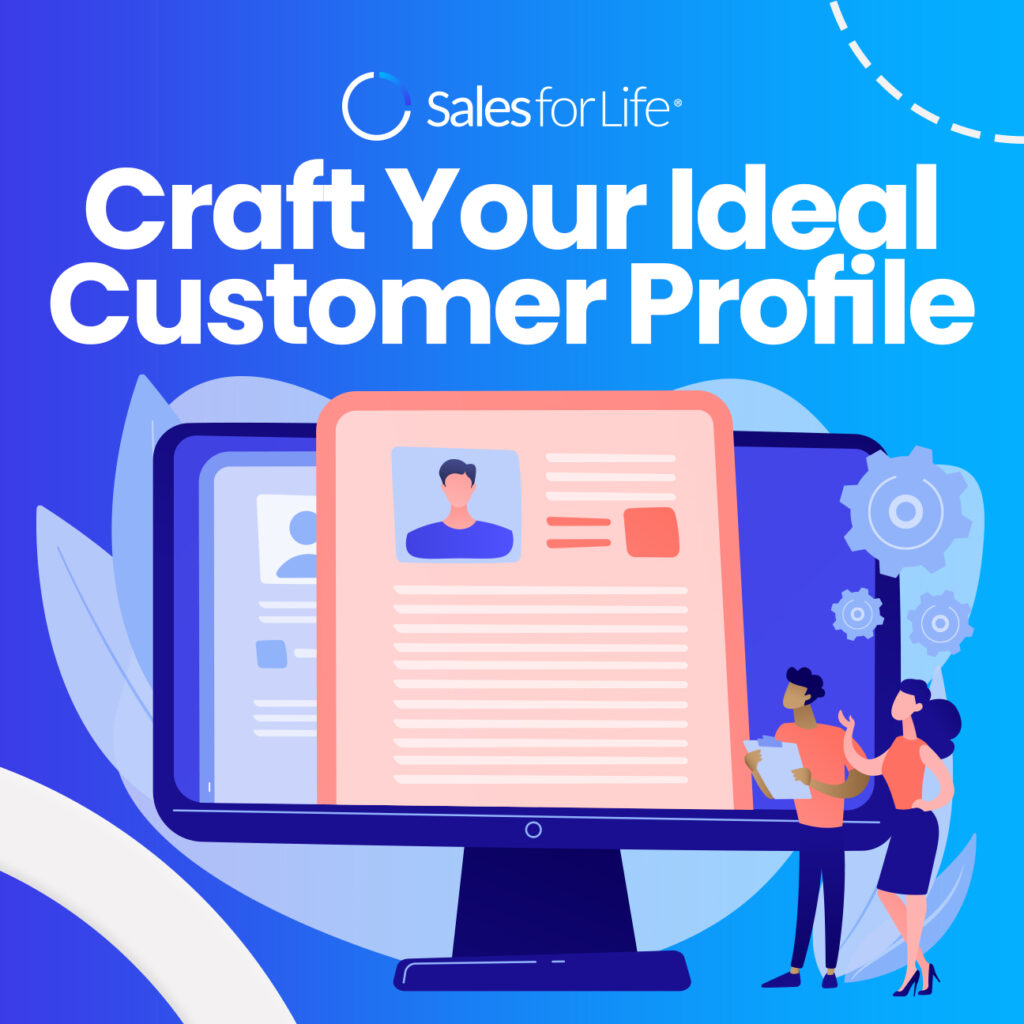 Craft Your Ideal Customer Profile