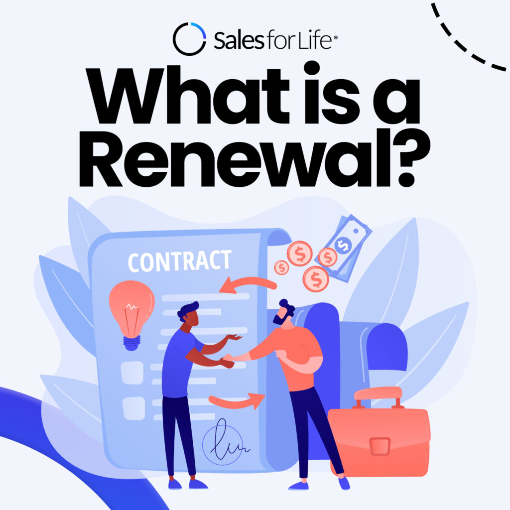 What is a Renewal?