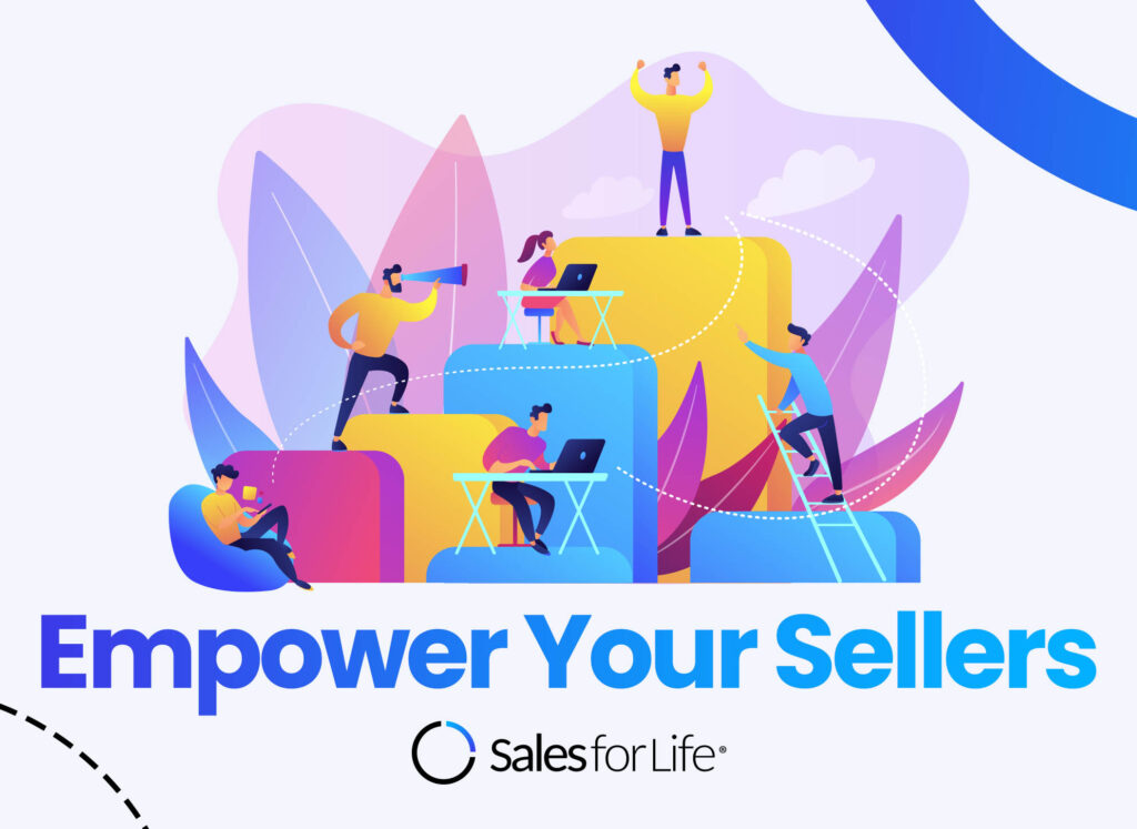Empower Your Sellers
