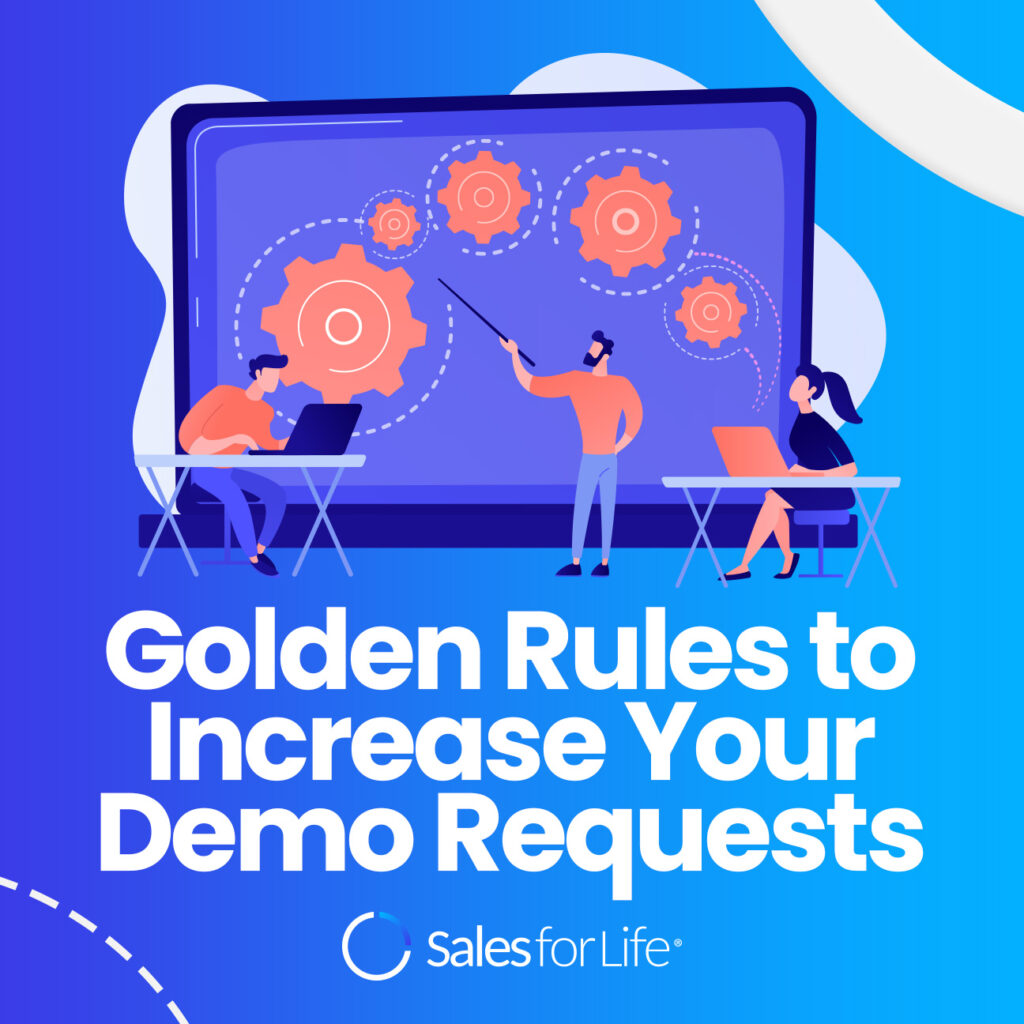 Golden Rules to Increase Your Demo Requests